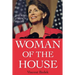 Woman of the House: The Rise of Nancy Pelosi