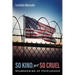 So Kind Yet So Cruel: The Reawakening of Peoplehood