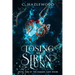 Losing My Siren Luna: Book One in the Hidden Cove Series