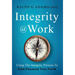 Integrity @ Work: Using The Integrity Process To Find Financial True North