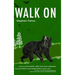 Walk On