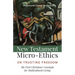New Testament Micro-Ethics: On Trusting Freedom: The First Christians' Genotype for Multicultural Living