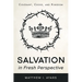 Salvation in Fresh Perspective: Covenant, Cross, and Kingdom