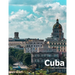 Cuba: Coffee Table Photography Travel Picture Book Album Of A Cuban Caribbean Island Country And Havana City Large Size Photos Cover
