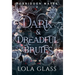 Dark & Dreadful Brutes