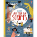 Write Your Own Scripts