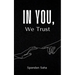 In You, We Trust
