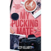 My Pucking Mate