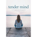 Tender Mind