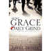 More Grace for the Daily Grind