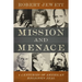 Mission and Menace: Four Centuries of American Religious Zeal