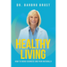 Healthy Living: How to avoid sickness and pain naturally