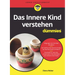Das Innere Kind verstehen für Dummies