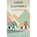 Paper Elephants