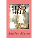 Send Help: Short Stories