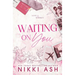Waiting on You