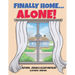 Finally Home Alone