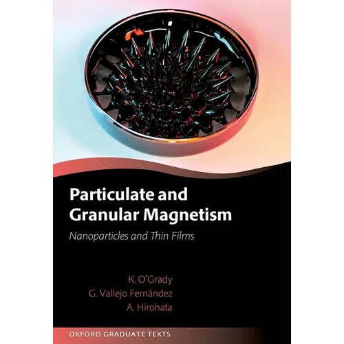 Particulate and Granular Magnetism: Nanoparticles and Thin Films