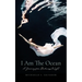 I Am The Ocean: A Journey from Darkness to Light