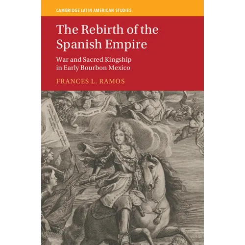 The Rebirth of the Spanish Empire