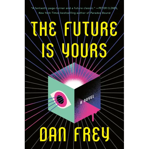 The Future Is Yours