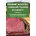 Gourmet Konsten I Wellington Och En Croûte