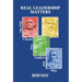 Real Leadership Matters: How We Choose Our Leaders and Why