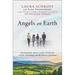 Angels on Earth: Inspiring Real-Life Stories of Fate, Friendship, and the Power of Kindness
