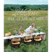 Fresh Air Affairs: Entertaining with Style in the Great Outdoors