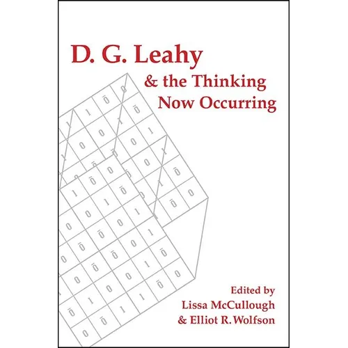 D. G. Leahy and the Thinking Now Occurring