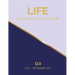 life Ultimate Planner: Q3 July - September 2023