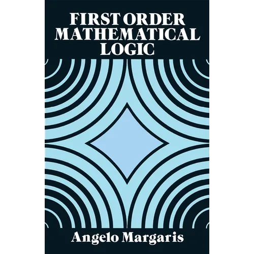 First Order Mathematical Logic