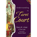 Understanding the Tarot Court