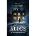 Alice: A Christmas Ghost Story