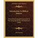 Introduction To Biblical Hebrew: Presenting Graduated Instruction In The Language Of The Old Testament (1889)