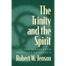 The Trinity and the Spirit: Two Essays from Christian Dogmatics