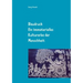 Blaudruck. Ein immaterielles Kulturerbe der Menschheit: Zur Geschichte, Chemie und Technik des Blaudrucks und Blaufärbens