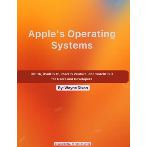 iOS 16, iPadOS 16, macOS Ventura, and watchOS 9 for Users and Developers