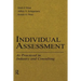 Individual Assessment: As Practiced in Industry and Consulting