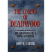 The Legend of Deadwood: The Adventures of a Young Gunfighter