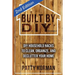 Built By DIY: Frugal and Easy DIY Household Hacks (2nd Edition)