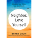 Neighbor, Love Yourself: Discover Your Value, Live Your Worth