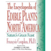 The Encyclopedia of Edible Plants of North America