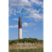 Discovering Oak Island Camera-in-Hand: A guide to making more memorable photographs while exploring Oak Island North Carolina