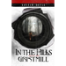 In the Hills Above the Gristmill: (Paisley Mott Mystery Book 1)