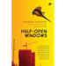 Half-Open Windows
