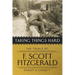 Taking Things Hard: The Trials of F. Scott Fitzgerald
