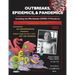 Outbreaks, Epidemics, & Pandemics: Including the Worldwide COVID- 19 Pandemic