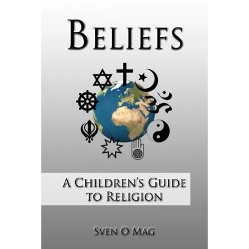 Beliefs: A Children's Guide to Religion