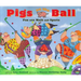 Pigs on the Ball: Fun with Math and Sports